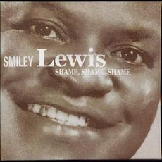 Shame, Shame, Shame mp3 Artist Compilation by Smiley Lewis