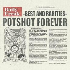 POTSHOT FOREVER BEST & RARITIES mp3 Artist Compilation by Potshot