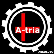 ABSOLUTO mp3 Album by A-tria