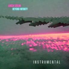 Beyond Infinity (Instrumental) mp3 Album by Lucca Leeloo