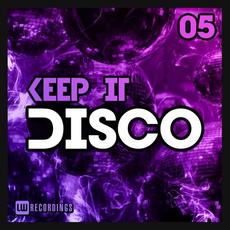 Keep It Disco, Vol. 05 mp3 Compilation by Various Artists