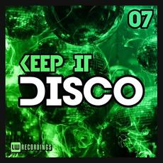 Keep It Disco, Vol. 07 mp3 Compilation by Various Artists