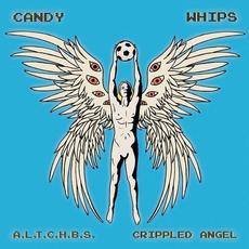 A.L.T.C.H.B.S. / Crippled Angel mp3 Single by Candy Whips