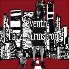 The World Is Mine. mp3 Album by Seventh Tarz Armstrong