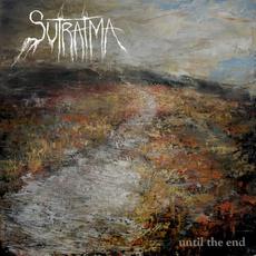Until the End mp3 Album by Sutratma