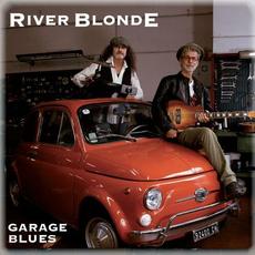 Garage Blues mp3 Album by River Blonde