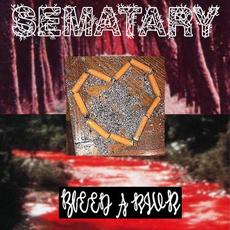 Bleed A River mp3 Single by Sematary