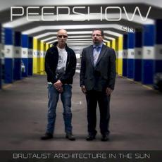 Peepshow mp3 Single by Brutalist Architecture in the Sun