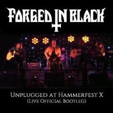 Unplugged At Hammerfest X (Live Official Bootleg) mp3 Live by Forged In Black