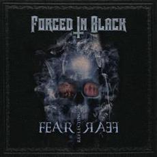 Fear Reflecting Fear mp3 Album by Forged In Black