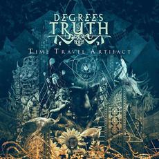 Time Travel Artifact mp3 Album by Degrees Of Truth