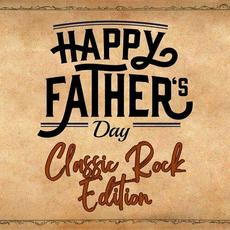 Happy Father's Day: Classic Rock Edition mp3 Compilation by Various Artists