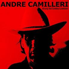Strung Out Cowboy Lowdown mp3 Album by Andre Camilleri