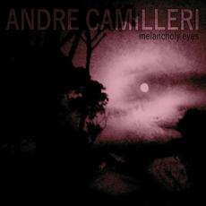 Melancholy Eyes mp3 Album by Andre Camilleri
