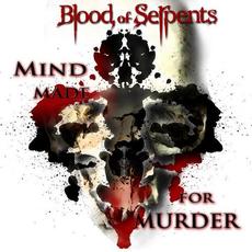 Mind Made for Murder mp3 Album by Blood of Serpents