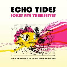 Jokes Ate Themselves mp3 Album by Echo Tides