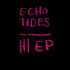 HI EP mp3 Album by Εcho Τides