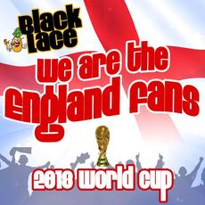We Are the England Fans (2018 World Cup) mp3 Single by Black Lace