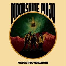 Mojolithic vibrations mp3 Album by Moonshine Mojo
