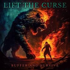 Suffer And Survive mp3 Album by Lift The Curse