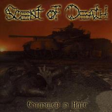 Entangled In Hate mp3 Album by Scent Of Death
