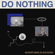Adventures in Success mp3 Single by Do Nothing