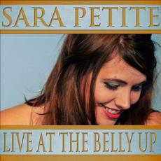 Live at the Belly Up mp3 Live by Sara Petite