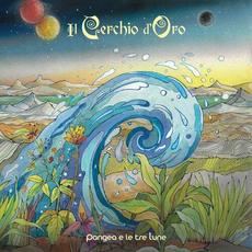 Pangea E Le Tre Lune mp3 Album by Il Cerchio D'Oro