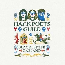 Blackletter Garland mp3 Album by Hack-Poets Guild