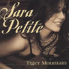 Tiger Mountain mp3 Album by Sara Petite