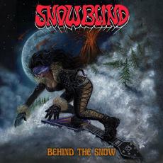 Behind The Snow mp3 Album by Snowblind (2)
