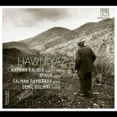 Hawniyaz mp3 Album by Kayhan Kalhor, Aynur, Salman Gambarov,Cemîl Qoçgirî