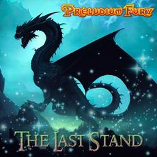 The Last Stand mp3 Album by Preludium Fury