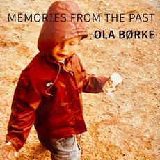Memories From The Past mp3 Album by Ola Børke