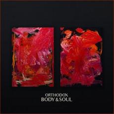 Body & Soul mp3 Single by Orthodox (2)