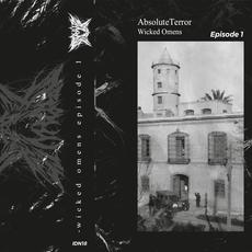 Wicked Omens mp3 Album by Absolute Terror