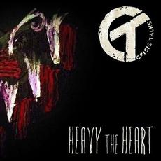 Heavy The Heart mp3 Album by Crisis Talks