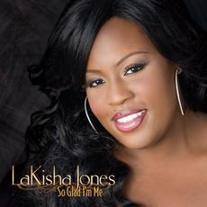 So Glad I'm Me mp3 Album by LaKisha Jones