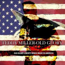 Old Glory mp3 Album by Teddy Miller
