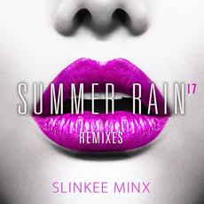 Summer Rain '17 (Remixes) mp3 Single by Slinkee Minx