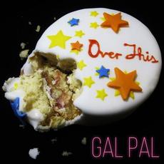 Over This mp3 Single by gal pal