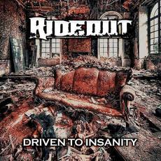 Driven To Insanity mp3 Album by Rideout