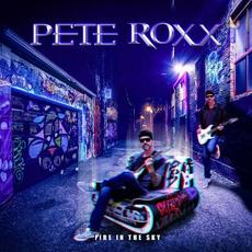 Fire In The Sky mp3 Album by Pete Roxx