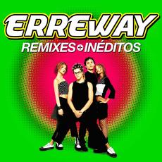 Remixes + Inéditos mp3 Artist Compilation by Erreway