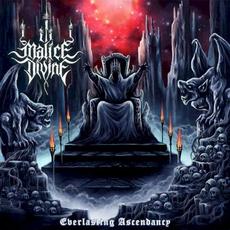 Everlasting Ascendancy mp3 Album by Malice Divine