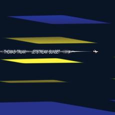 Jetstream Sunset mp3 Album by Thomas Truax