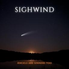 Angels Are Sinners Too mp3 Album by Sighwind