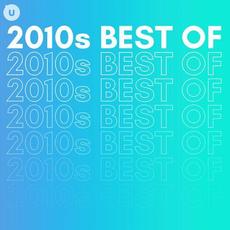 2010s Best of by uDiscover mp3 Compilation by Various Artists
