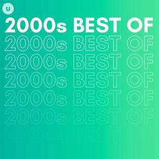 2000s Best of by uDiscover mp3 Compilation by Various Artists