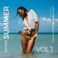 We Love Summer, Vol. 1 (Ibiza Deep-House Edition) mp3 Compilation by Various Artists